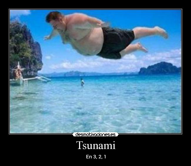 Tsunami - 