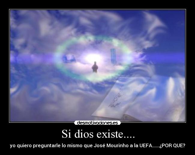 Si dios existe.... - 