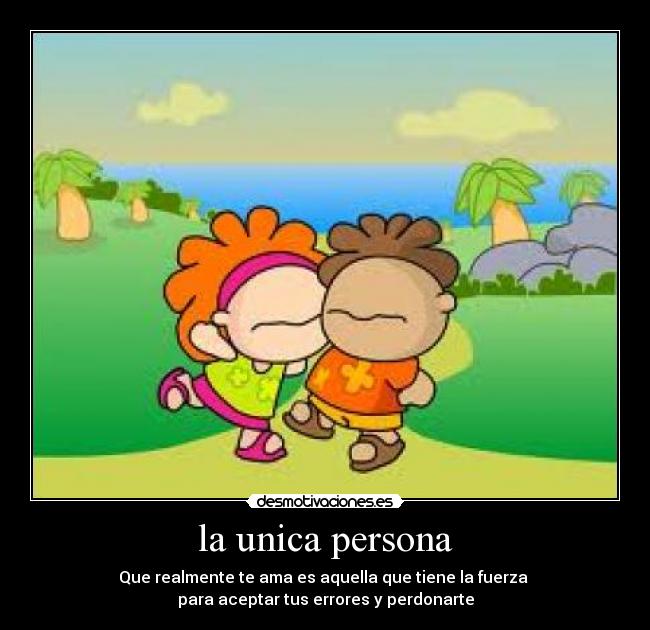 la unica persona -