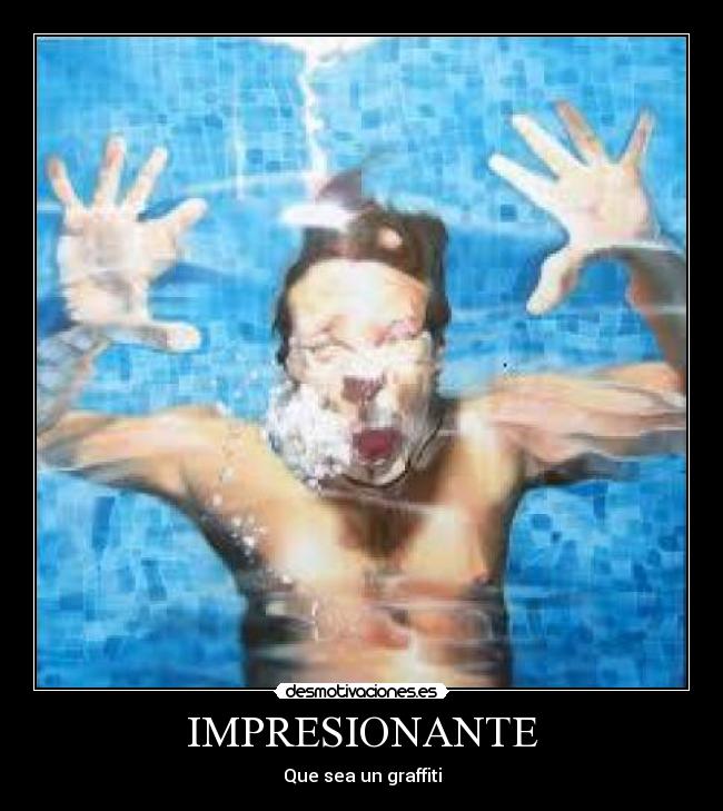 IMPRESIONANTE - Que sea un graffiti