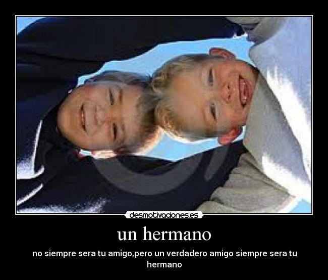 un hermano -
