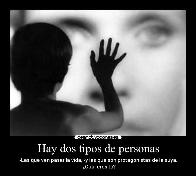 Hay dos tipos de personas - 