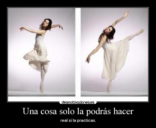 Una cosa solo la podrás hacer - 