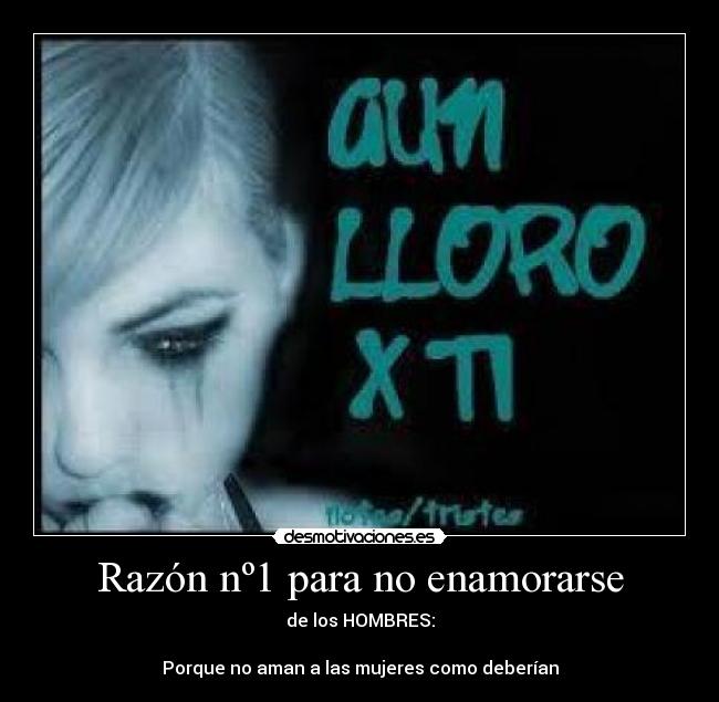 Razón nº1 para no enamorarse -