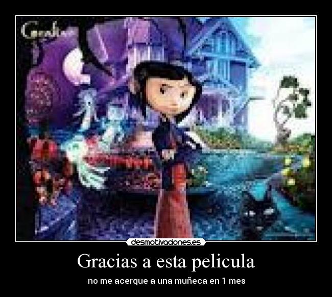 Gracias a esta pelicula -