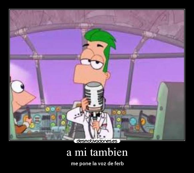 a mi tambien - 
