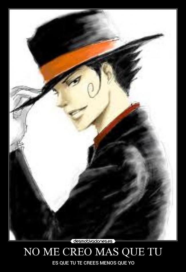 NO ME CREO MAS QUE TU - 