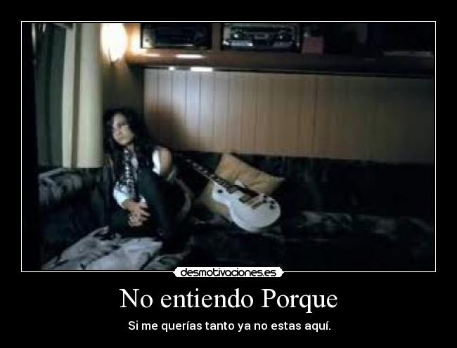 No entiendo Porque -