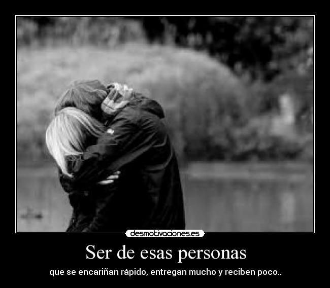 Ser de esas personas - 