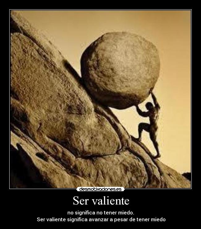 Ser valiente - 