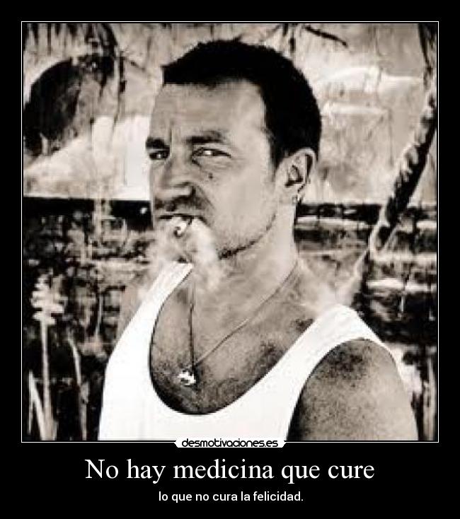 No hay medicina que cure - 