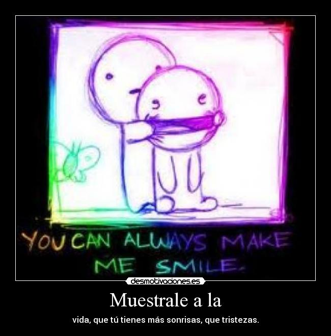 carteles make smile ever day desmotivaciones