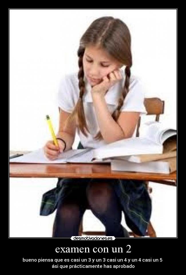 examen con un 2 -