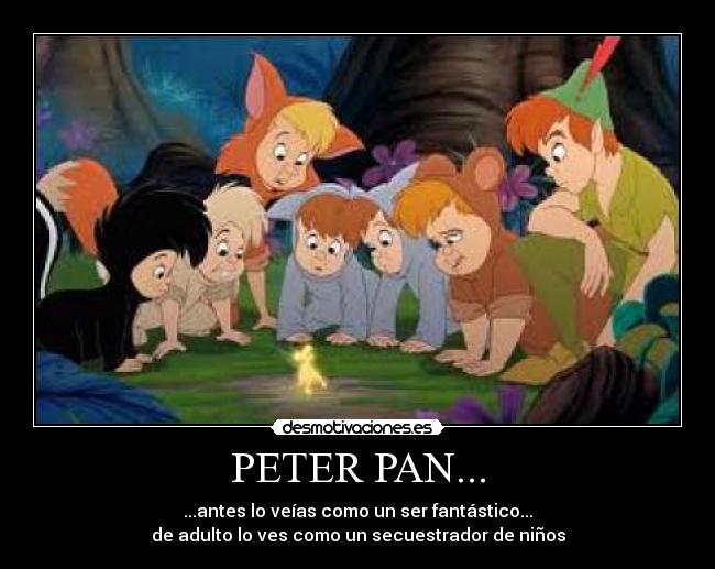 PETER PAN... -