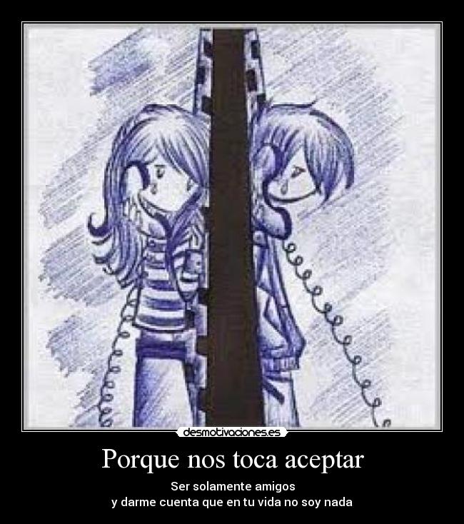 Porque nos toca aceptar - 