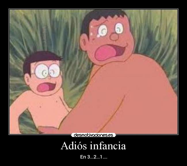 Adiós infancia - En 3...2...1....