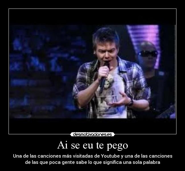 Ai se eu te pego -