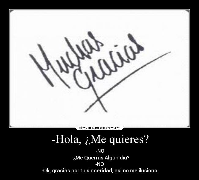-Hola, ¿Me quieres? - 