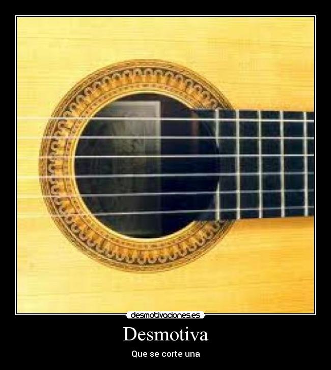 Desmotiva - Que se corte una