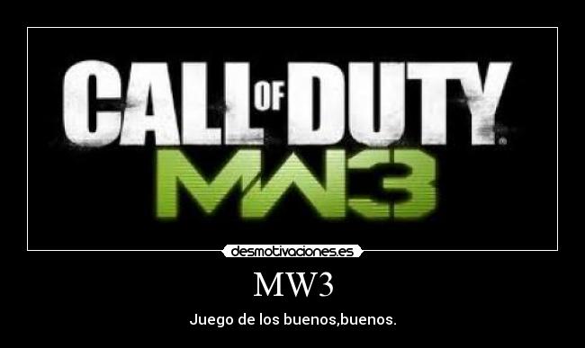 MW3 - Juego de los buenos,buenos.