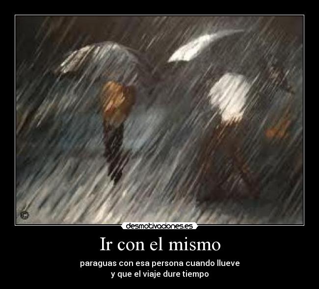 Ir con el mismo -