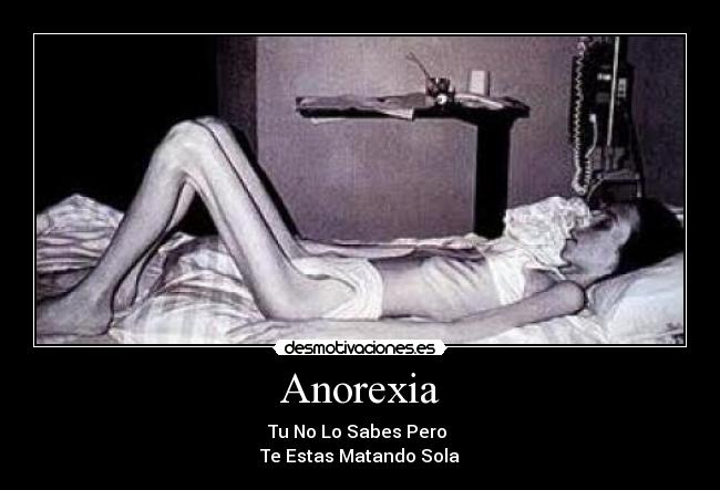 Anorexia -