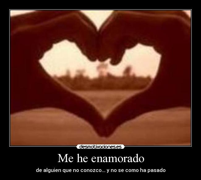 Me he enamorado -