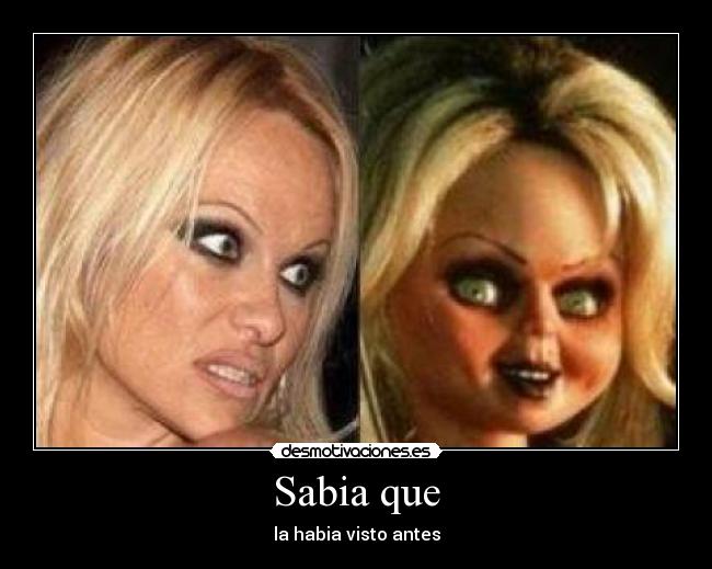 Sabia que - la habia visto antes