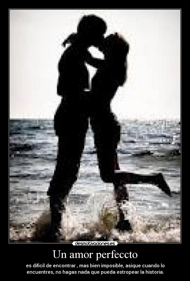 Un amor perfeccto -