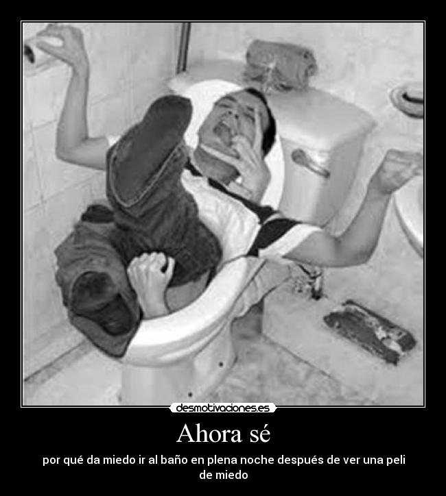 Ahora sé - por qué da miedo ir al baño en plena noche después de ver una peli de miedo