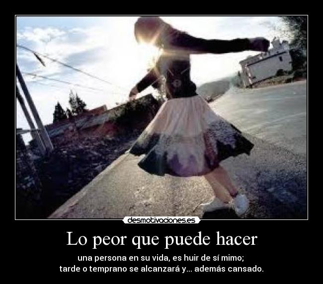 Lo peor que puede hacer - 