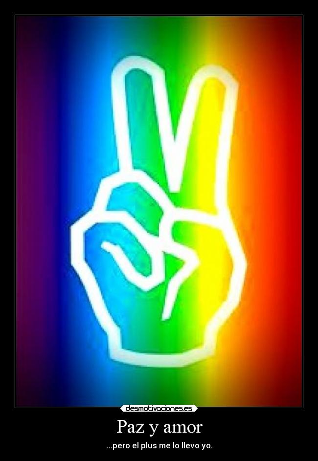 Paz y amor - 