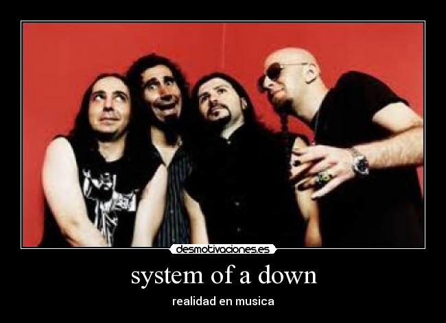 system of a down - realidad en musica