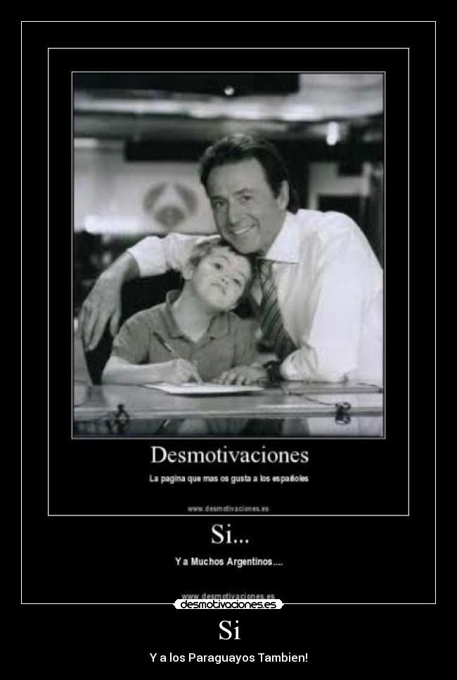 Si - Y a los Paraguayos Tambien!