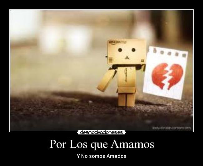 Por Los que Amamos -