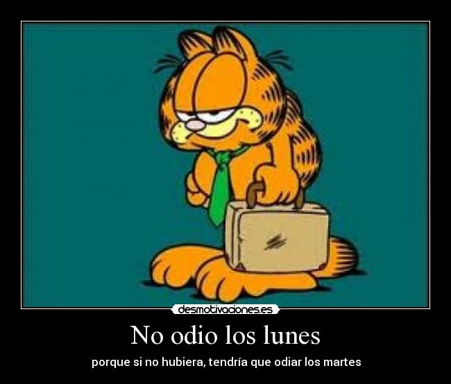 No odio los lunes - 