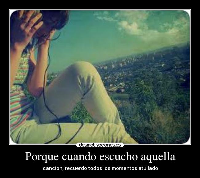 Porque cuando escucho aquella - 