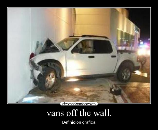 carteles vans the wall desmotivaciones