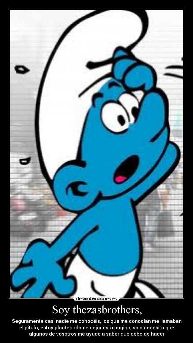 Soy thezasbrothers, -