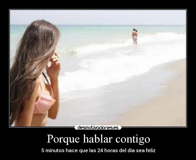 Porque hablar contigo - 