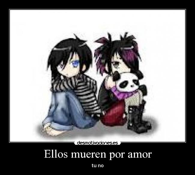 Ellos mueren por amor -