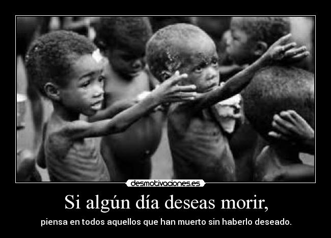 Si algún día deseas morir, - 