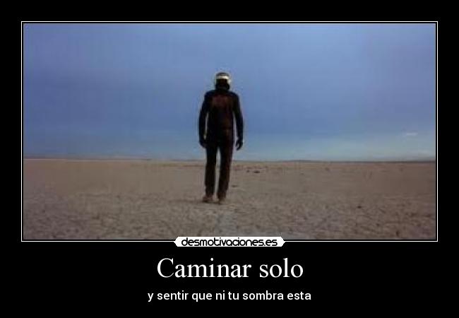 Caminar solo -