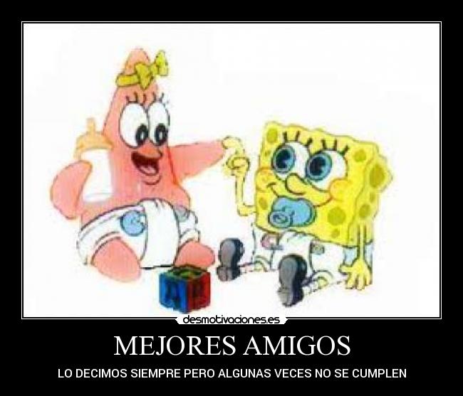 carteles amigos desmotivaciones desmotivaciones