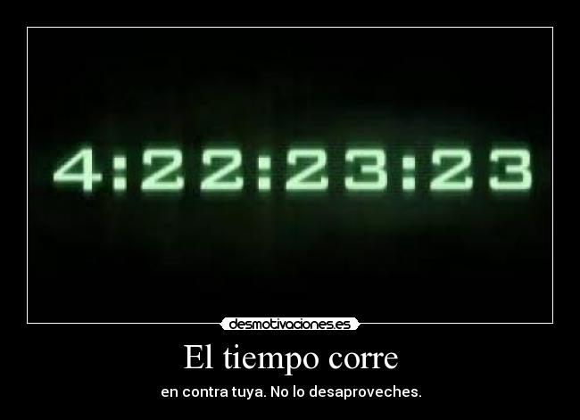 El tiempo corre - 