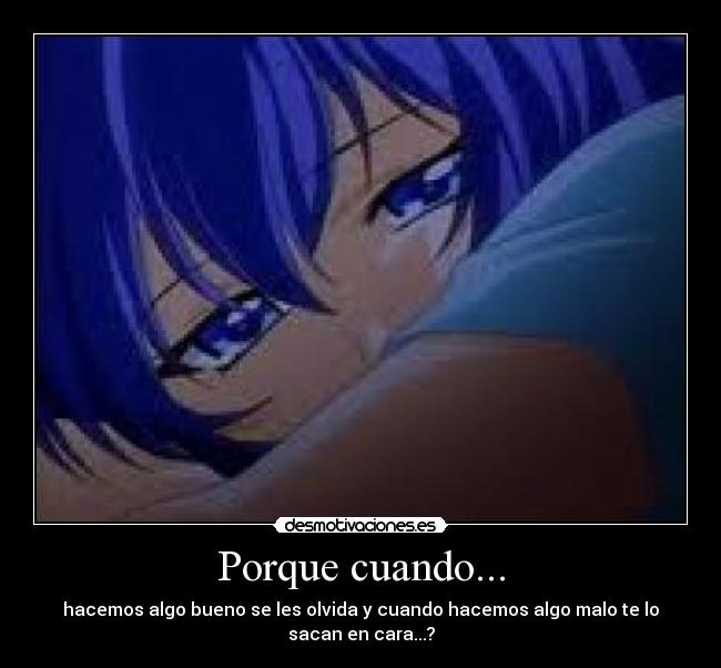 Porque cuando... -