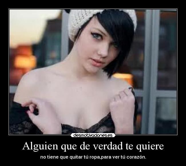 Alguien que de verdad te quiere -