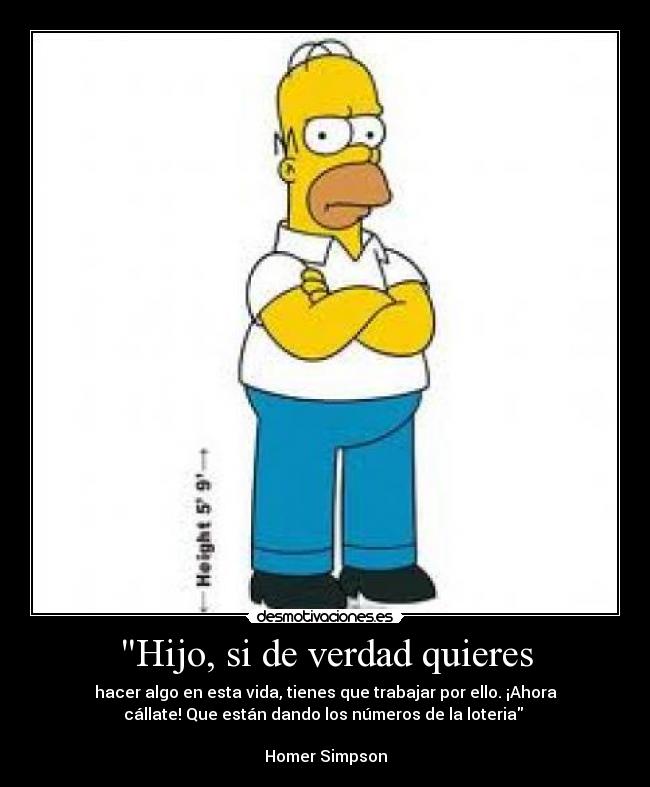 Hijo, si de verdad quieres -