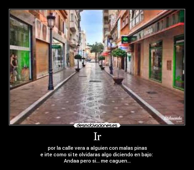 carteles calle desmotivaciones