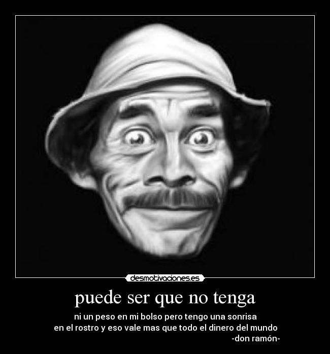 carteles chavo ramon felicidad desmotivaciones